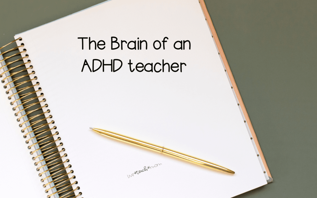 The brain of an ADHD Teacher